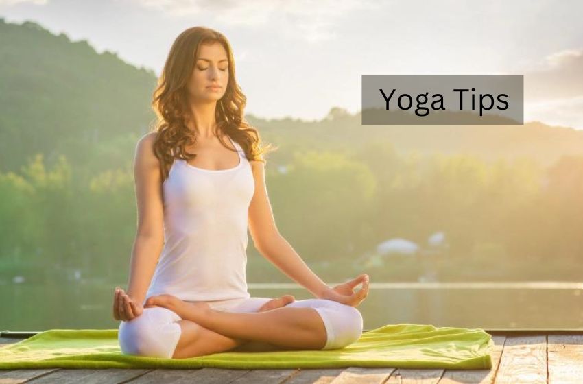 Yoga Tips To Improve Your Mind And Body