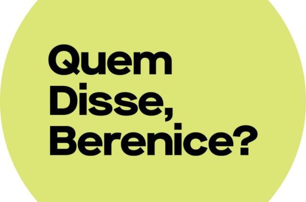 Quem Disse, Berenice?: Redefining Beauty with Confidence and Creativity