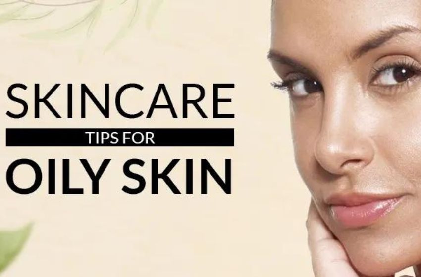 oily and acne prone skin