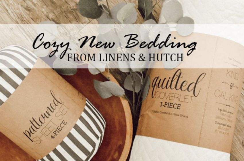 Discover the Unbeatable Quality and Value of Linens & Hutch Bedding